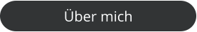 Über mich
