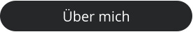 Über mich