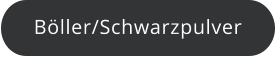Böller/Schwarzpulver