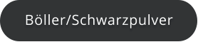 Böller/Schwarzpulver