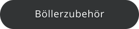 Böllerzubehör